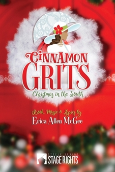 Paperback Cinnamon GRITS: Christmas in the South Book