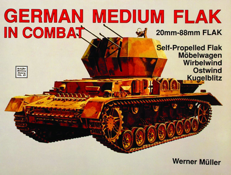 Paperback German Medium Flak in Combat Book