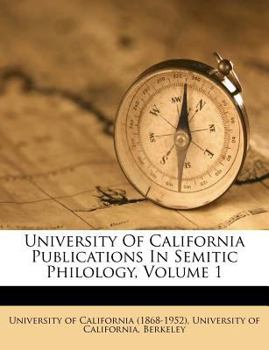Paperback University of California Publications in Semitic Philology, Volume 1 Book