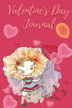 Paperback Valentines Day Journal: Notebook Special Edition - Blank Lined Journal Colour Interior with Great Design Book
