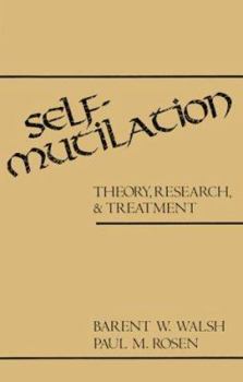 Hardcover Self-Mutilation: Theory, Research, and Treatment Book