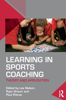 Paperback Learning in Sports Coaching: Theory and Application Book