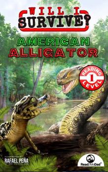 Paperback Will I Survive: American Alligator Book