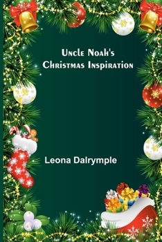 Paperback Uncle Noah's Christmas Inspiration Book