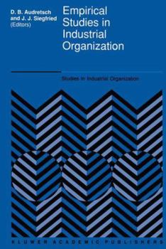 Paperback Empirical Studies in Industrial Organization: Essays in Honor of Leonard W. Weiss Book