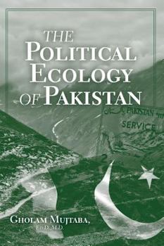 Hardcover The Political Ecology of Pakistan Book