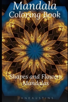 Paperback Mandala Coloring Book: Shapes and Flowers Mandalas Book