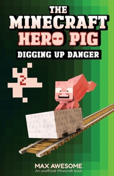 Paperback Digging up Danger Book