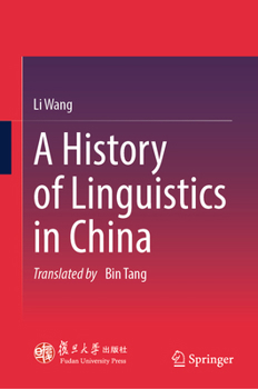 Hardcover A History of Linguistics in China Book