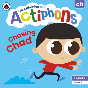 Paperback Actiphons Level 2 Book 9 Chasing Chad: Learn Phonics and Get Active with Actiphons! Book