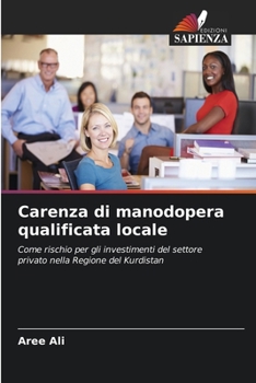 Paperback Carenza di manodopera qualificata locale [Italian] Book