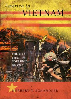 Paperback America in Vietnam: The War That Couldn't Be Won Book