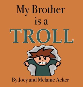 Hardcover My Brother is a Troll [Large Print] Book