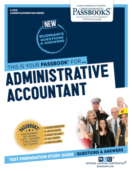 Paperback Administrative Accountant (C-1078): Passbooks Study Guide Volume 1078 Book
