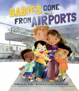 Hardcover Babies Come from Airports Book