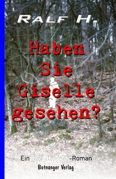 Paperback Haben Sie Giselle gesehen? [German] Book