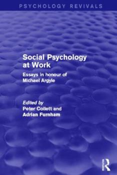 Paperback Social Psychology at Work (Psychology Revivals): Essays in Honour of Michael Argyle Book