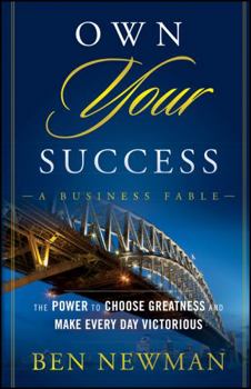 Hardcover Own Your Success: The Power to Choose Greatness and Make Every Day Victorious Book