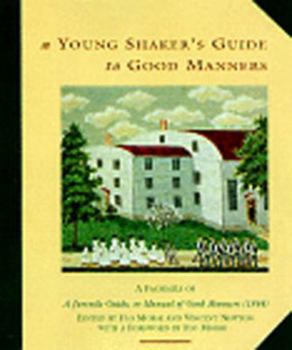 Hardcover A Young Shaker's Guide to Good Manners Book