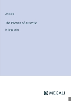 Paperback The Poetics of Aristotle: in large print Book