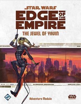 Hardcover Star Wars Edge of the Empire: The Jewel of Yavin Adventure Module Book