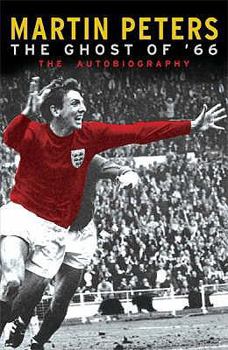 Paperback The Ghost of '66. Martin Peters with Michael Hart Book