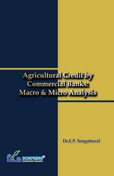 Paperback Agricultural Credit by Commercial Banks Macro & Micro Analysis Book