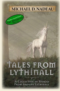 Paperback Tales From Lythinall: A Collection of Stories from Around Lythinall Book