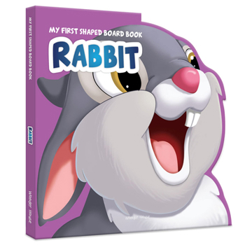 Rabbit: Animal Picture Book - Book  of the My First Shaped Board Book