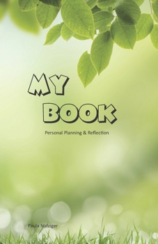 Paperback My Book: Personal Planning & Reflection Book