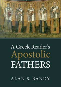 Paperback A Greek Reader's Apostolic Fathers Book