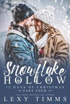 Paperback Snowflake Hollow - Part 4 Book