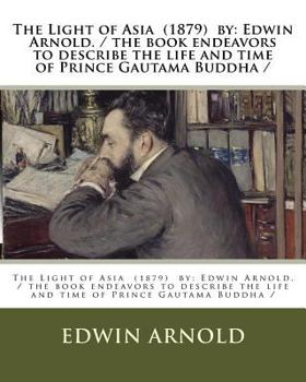 The Light of Asia; or, The Great Renunciation