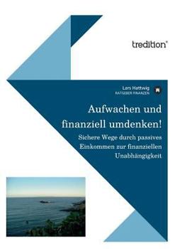 Paperback Aufwachen und finanziell umdenken! [German] Book