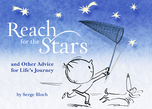 Hardcover Reach for the Stars: And Other Advice for Life's Journey Book