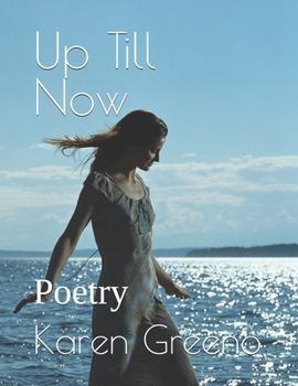 Paperback Up Till Now: Poetry Book