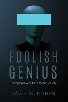 Paperback Foolish Genius Book