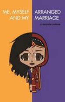 Paperback Me,Myself and My Arranged Marriage Book