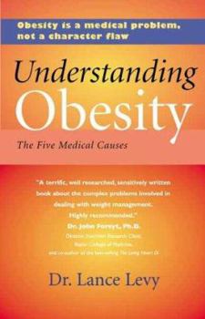 Paperback Understanding Obesity: The Five Medical Causes Book