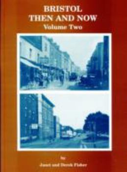 Paperback Bristol then and now: vol. 2 Book