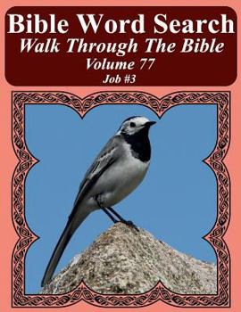 Paperback Bible Word Search Walk Through The Bible Volume 77: Job #3 Extra Large Print Book