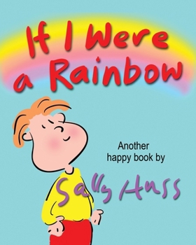 Paperback If I Were a Rainbow Book