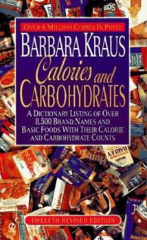 Mass Market Paperback Calories and Carbohydrates: Twelfth Revised Edition Book