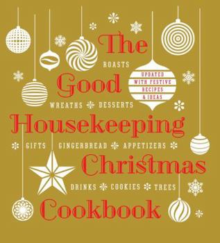 Hardcover The Good Housekeeping Christmas Cookbook Book