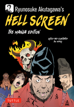 Paperback Ryunosuke Akutagawa's Hell Screen: The Manga Edition Book