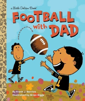 Hardcover Football with Dad: A Book for Dads and Kids Book
