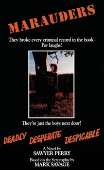 Mass Market Paperback Marauders: The Novelization Book