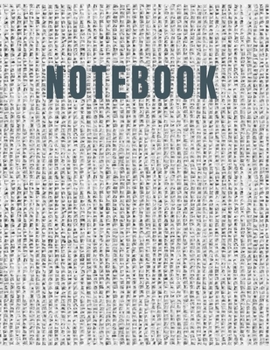NOTEBOOK: College Ruled Notebook - Gray Tweed Large (8.5 x 11 inches) - 140 Pages