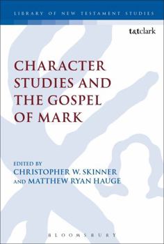 Paperback Character Studies and the Gospel of Mark Book