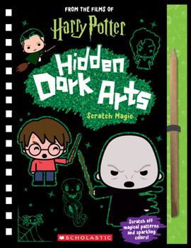 Hardcover Harry Potter: Hidden Dark Arts: Scratch Magic Book